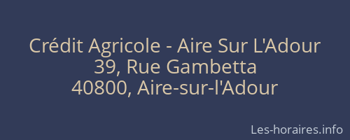 Crédit Agricole - Aire Sur L'Adour