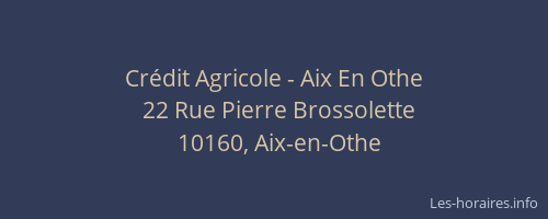 Crédit Agricole - Aix En Othe