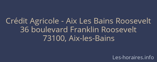 Crédit Agricole - Aix Les Bains Roosevelt