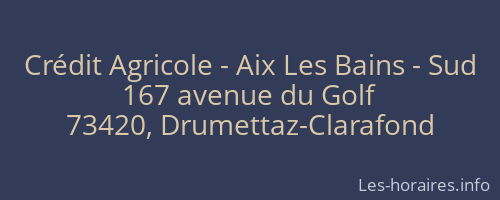 Crédit Agricole - Aix Les Bains - Sud