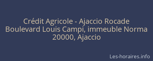 Crédit Agricole - Ajaccio Rocade