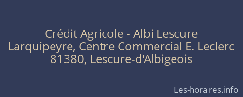 Crédit Agricole - Albi Lescure