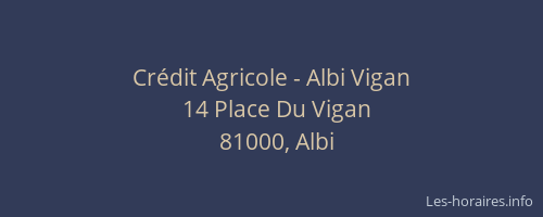 Crédit Agricole - Albi Vigan