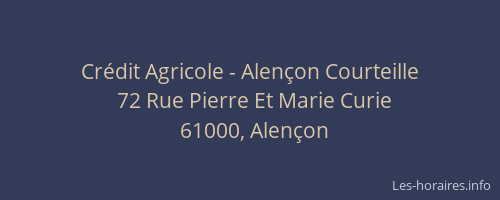 Crédit Agricole - Alençon Courteille