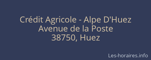 Crédit Agricole - Alpe D'Huez