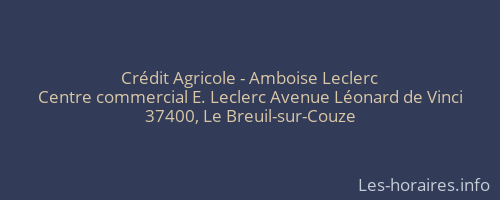 Crédit Agricole - Amboise Leclerc
