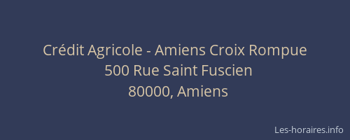 Crédit Agricole - Amiens Croix Rompue
