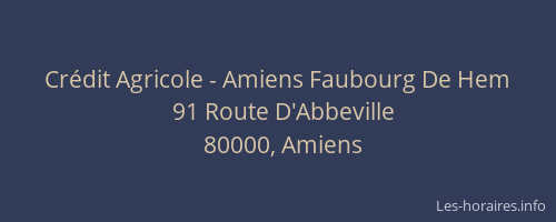Crédit Agricole - Amiens Faubourg De Hem