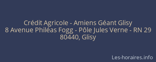 Crédit Agricole - Amiens Géant Glisy