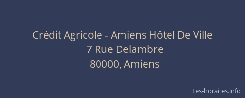 Crédit Agricole - Amiens Hôtel De Ville