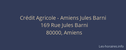 Crédit Agricole - Amiens Jules Barni