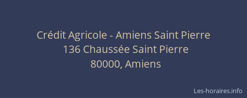Crédit Agricole - Amiens Saint Pierre