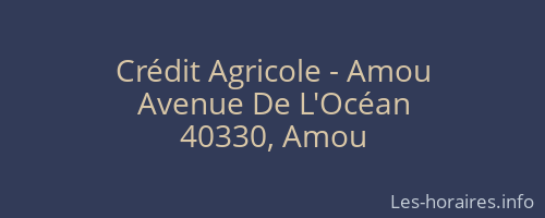Crédit Agricole - Amou