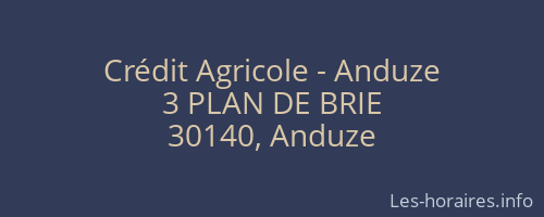 Crédit Agricole - Anduze