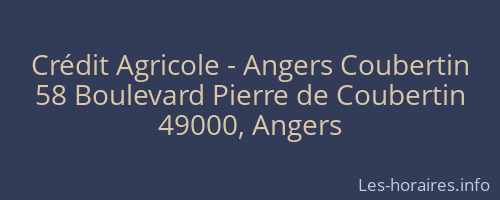 Crédit Agricole - Angers Coubertin