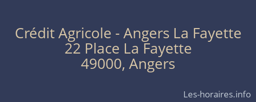 Crédit Agricole - Angers La Fayette