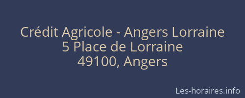 Crédit Agricole - Angers Lorraine