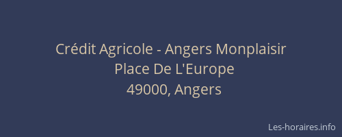 Crédit Agricole - Angers Monplaisir