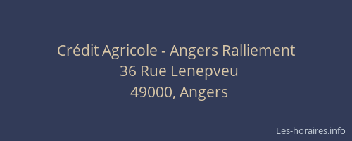 Crédit Agricole - Angers Ralliement
