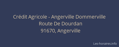 Crédit Agricole - Angerville Dommerville
