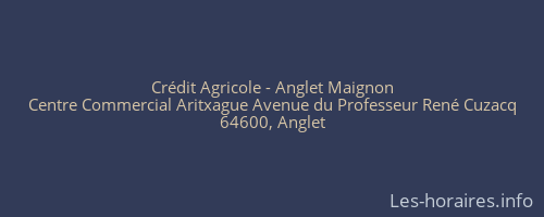 Crédit Agricole - Anglet Maignon