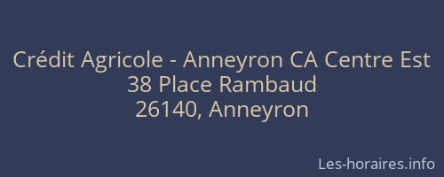 Crédit Agricole - Anneyron CA Centre Est