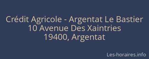 Crédit Agricole - Argentat Le Bastier