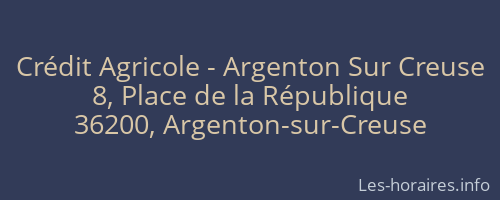 Crédit Agricole - Argenton Sur Creuse
