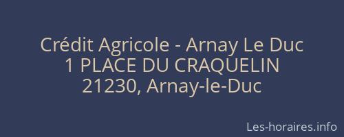 Crédit Agricole - Arnay Le Duc