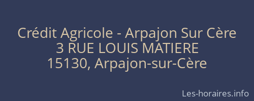 Crédit Agricole - Arpajon Sur Cère