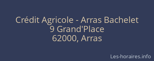 Crédit Agricole - Arras Bachelet