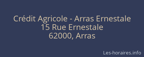 Crédit Agricole - Arras Ernestale