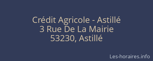 Crédit Agricole - Astillé