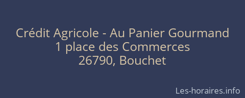 Crédit Agricole - Au Panier Gourmand