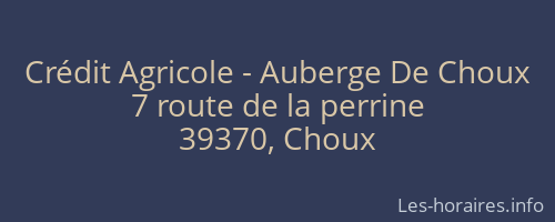 Crédit Agricole - Auberge De Choux