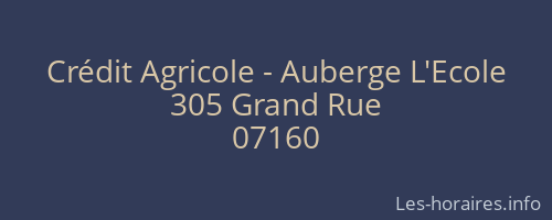 Crédit Agricole - Auberge L'Ecole