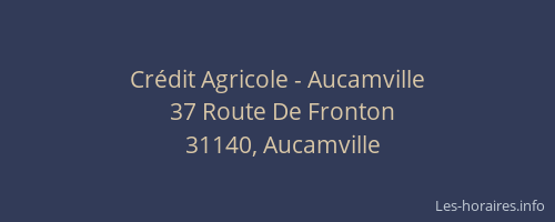 Crédit Agricole - Aucamville