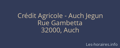 Crédit Agricole - Auch Jegun