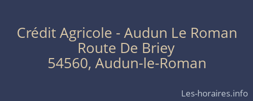 Crédit Agricole - Audun Le Roman