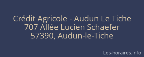 Crédit Agricole - Audun Le Tiche