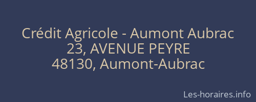 Crédit Agricole - Aumont Aubrac