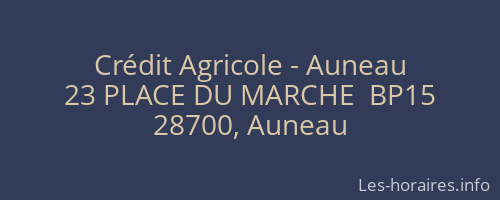 Crédit Agricole - Auneau