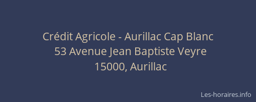 Crédit Agricole - Aurillac Cap Blanc