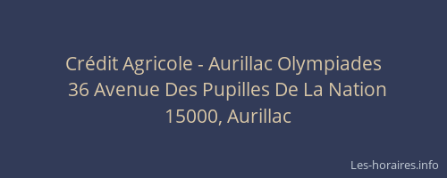 Crédit Agricole - Aurillac Olympiades