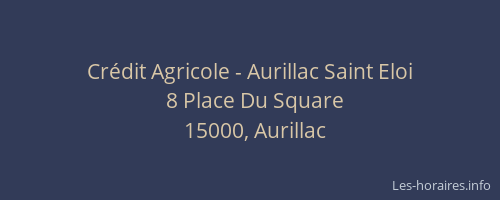 Crédit Agricole - Aurillac Saint Eloi