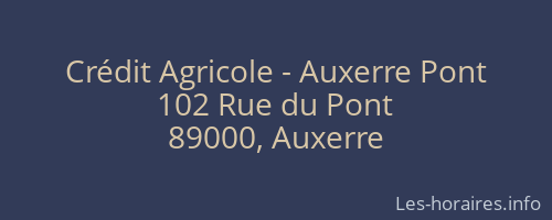 Crédit Agricole - Auxerre Pont