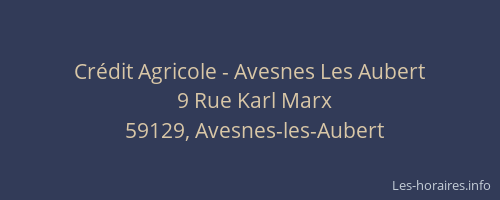 Crédit Agricole - Avesnes Les Aubert