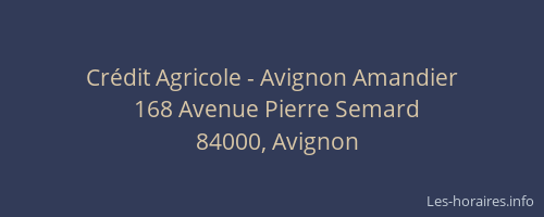 Crédit Agricole - Avignon Amandier