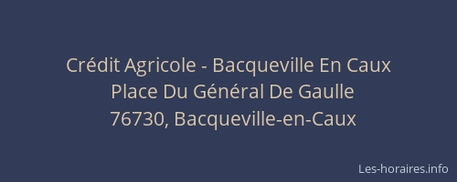 Crédit Agricole - Bacqueville En Caux