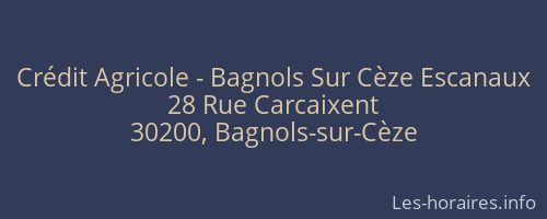 Crédit Agricole - Bagnols Sur Cèze Escanaux